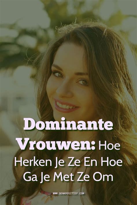 dominante vrouw relatie|Dominante of controlerende partner: hoe ervaar ik meer ...